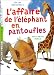 L'affaire de l'�l�phant en pantoufles