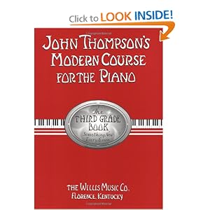 Amazon.com: John Thompson's Modern Course for the Piano - 3rd ... Amazon.com: John Thompson's Modern Course for the Piano - 3rd ...