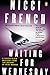 Waiting for Wednesday: A Frieda Klein Mystery