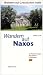 Suchen : Wandern auf Griechischen Inseln: Wandern auf Naxos: 25 Wanderungen mit GPS Daten