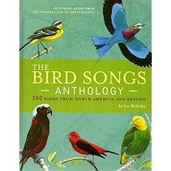 The Bird Songs Anthology: 200 Birds from North America and Beyond