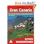 Gran Canaria. Die sch�nsten K�sten- und Bergwanderungen. 40 Touren (Rother Wanderf�hrer)