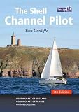 The Shell channel pilot : South coast of England, North coast of France and the Channel Islands