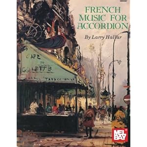 French Music for Accordion Volume 1 (Mel Bay Presents)