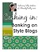 Cashing In: Banking on Style Blogs