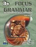 Focus on grammar : an integrated skills approach. 3B