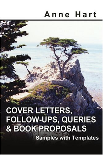 Cover Letters, Follow-Ups, Queries & Book Proposals: 