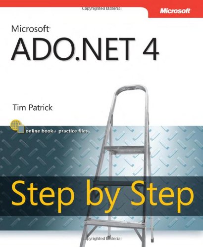 Microsoft ADO.NET 4 Step by Step (Step by Step (Microsoft))