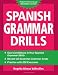 Spanish Grammar Drills (Drills Series)