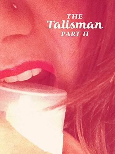 The Talisman Part Two (FEMDOM TEASE AND DENIAL EROTICA)