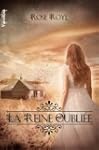 La Reine Oubli�e: Vestiges - Tome 1