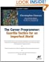 The Career Programmer: Guerilla Tactics for an Imperfect World