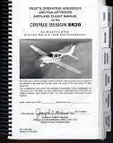Pilot's Operating Handbook and FAA Approved Airplane Flight Manual for the Cirrus Design SR20 (All Electric SR20 Aircraft Serials 1268 and Subsequent)