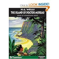 The Island of Doctor Moreau (Unabridged Classics in Audio)