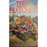Guards! Guards! (Discworld Novel)von "Terry Pratchett"