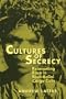 Cultures Of Secrecy: Reinventing Race in Bush Kaliai Cargo Cults (New Directions in Anthro Writing)