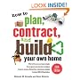 How to Plan, Contract, and Build Your Own Home, Fifth Edition: Green Edition (How to Plan, Contract & Build Your Own Home)