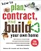 How to Plan, Contract, and Build Your Own Home, Fifth Edition: Green Edition (How to Plan, Contract & Build Your Own Home)
