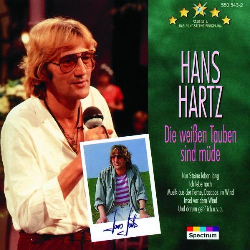 HARTZ,HANS Star Gala/die Wei&szlig;en Tauben Sind M&uuml;de
