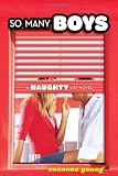 So Many Boys: A Naughty List Novel