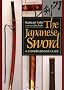 The Japanese Sword: A Comprehensive Guide