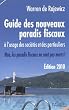 Guide des nouveaux paradis fiscaux 2010 � l'usage des soci�t�s et des particuliers