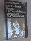 Let us now praise famous men : three tenant families