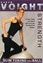 Karen Voight: Slim Toning on a Ball