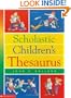 Scholastic Children's Thesaurus (Scholastic Reference)