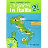 un giorno in italia 2 secondo livello libro studente cd audio italian edition