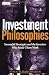 Investment Philosophies: Successful Strategies and the Investors Who Made Them Work (Wiley Finance)