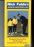Nick Faldo's Junior Masterclass: Essential Instruction for the Next Generation of... by Booklegger