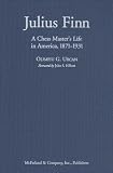 Julius Finn : a chess master's life in America, 1871-1931