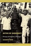 Myths of Modernity: Peonage and Patriarchy in Nicaragua