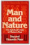 Man and nature : the spiritual crisis of modern man