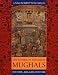 The Empire of the Great Mughals: History, Art and Culture