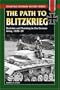 Path to Blitzkrieg: Doctrine and Training in the German Army, 1920-39 (Stackpole Military History Series)