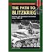 Path to Blitzkrieg: Doctrine and Training in the German Army, 1920-39 (Stackpole Military History Series)