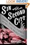 Sin in the Second City: Madams, Ministers, Playboys, and the Battle for America's Soul