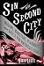 Sin in the Second City: Madams, Ministers, Playboys, and the Battle for America's Soul (Kindle Edition)