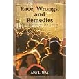 Race, Wrongs, and Remedies: Group Justice in the 21st Century (Hoover Studies in Politics, Economics, and Society)