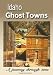 Idaho Ghost Towns [Edizione: Germania]
