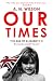 Our Times