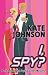 I, Spy? (Sophie Green Mysteries)