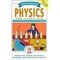 Janice Vancleave's Physics for Every Kid (101 Easy Experiments in Motion, Heat, Light, Machines, and Sound) (Science for Every Kid Series) (Paperback)