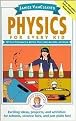 Janice Vancleave's Physics for Every Kid (101 Easy Experiments in Motion, Heat, Light, Machines, and Sound) (Science for Every Kid Series) (Paperback)