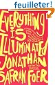 Everything Is Illuminated: A Novel