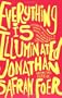 Everything Is Illuminated: A Novel