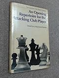 An opening repertoire for the attacking club player