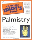 The Complete Idiot's Guide to Palmistry